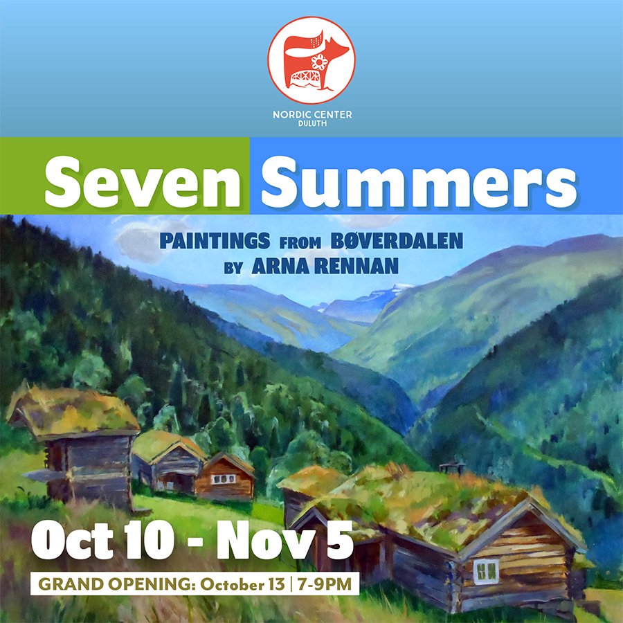 Seven Summers: PAINTINGS FROM BØVERDALEN BY ARNA RENNAN